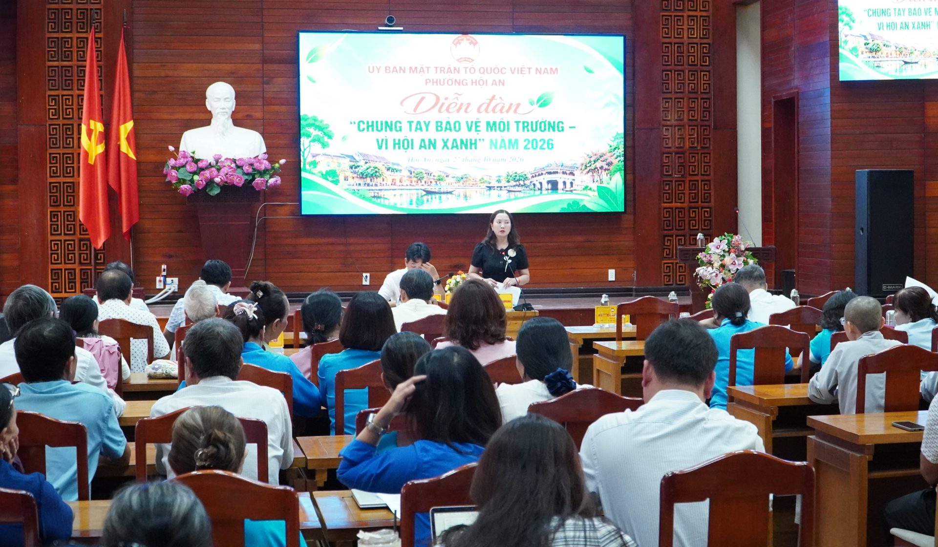 Ủy ban MTTQ Việt Nam phường Hội An tổ chức diễn đàn “Chung tay bảo vệ môi trường – vì Hội An xanh” năm 2026
